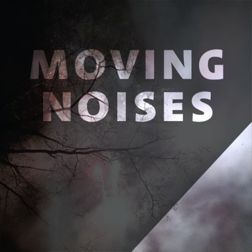 movingnoises